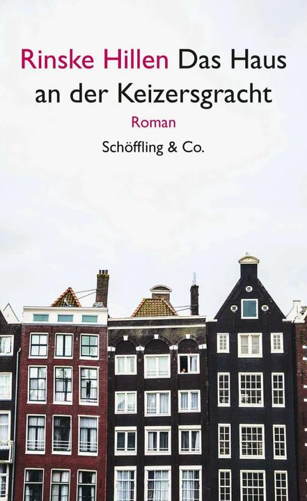 Produktbild Das Haus an der Keizersgracht (Deutsch, Rinske Hillen, 2020)
