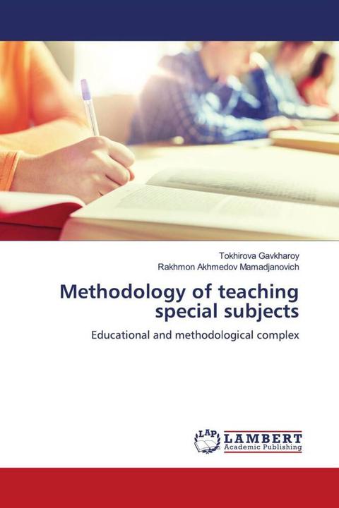 Actual product image Methodology of teaching special subjects (Tokhirova Gavkharoy, Rakhmon Akhmedov Mamadjanovich, 2023)