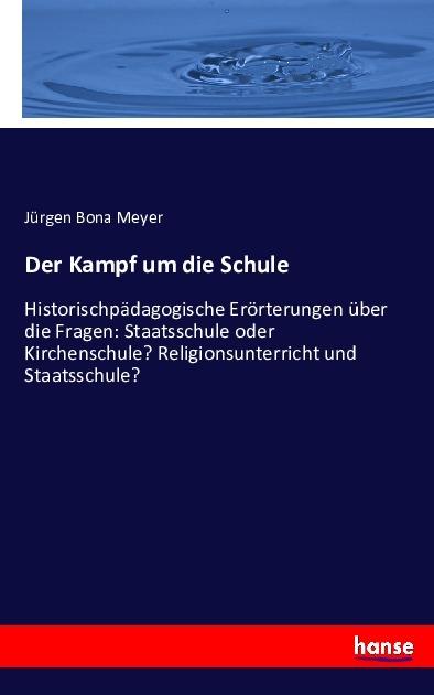 Produktbild Der Kampf um die Schule (Jürgen Bona Meyer, 2016)