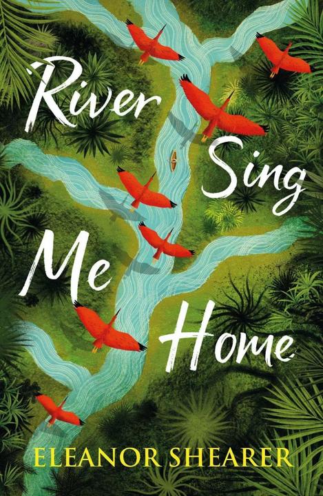 Produktbild River Sing Me Home (Englisch, Eleanor Shearer, 2023)
