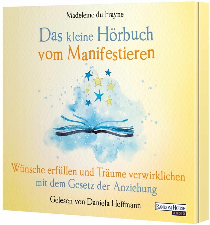 Produktbild Das kleine Hör-Buch vom Manifestieren (Madeleine du Frayne, Deutsch)