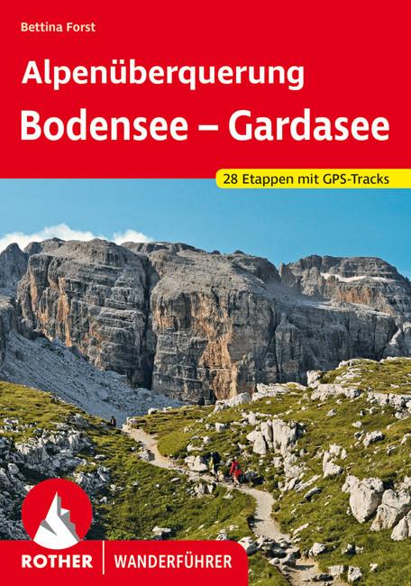 Produktbild Alpenüberquerung Bodensee – Gardasee (Deutsch, Bettina Forst, 2022)