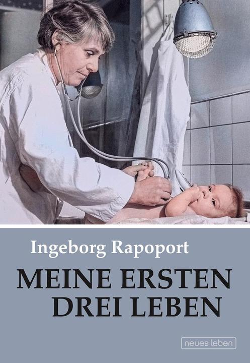 Produktbild Meine ersten drei Leben (Deutsch, Rapoport, Ingeborg, 2021)