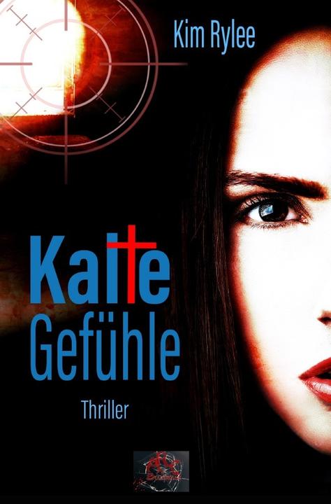 Actual product image Kalte Gefühle (German, Kim Rylee, 2017)