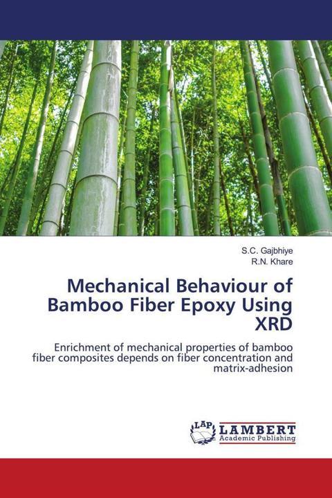 Actual product image Mechanical Behaviour of Bamboo Fiber Epoxy Using XRD (R.N. Khare, S.C. Gajbhiye, 2021)