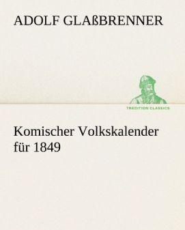 Komischer Volkskalender für 1849 (Harter Einband)