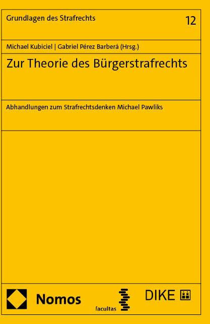 Actual product image Zur Theorie des Brgerstrafrechts (German, Gabriel Pérez Barberá, Michael Kubiciel, 2024)