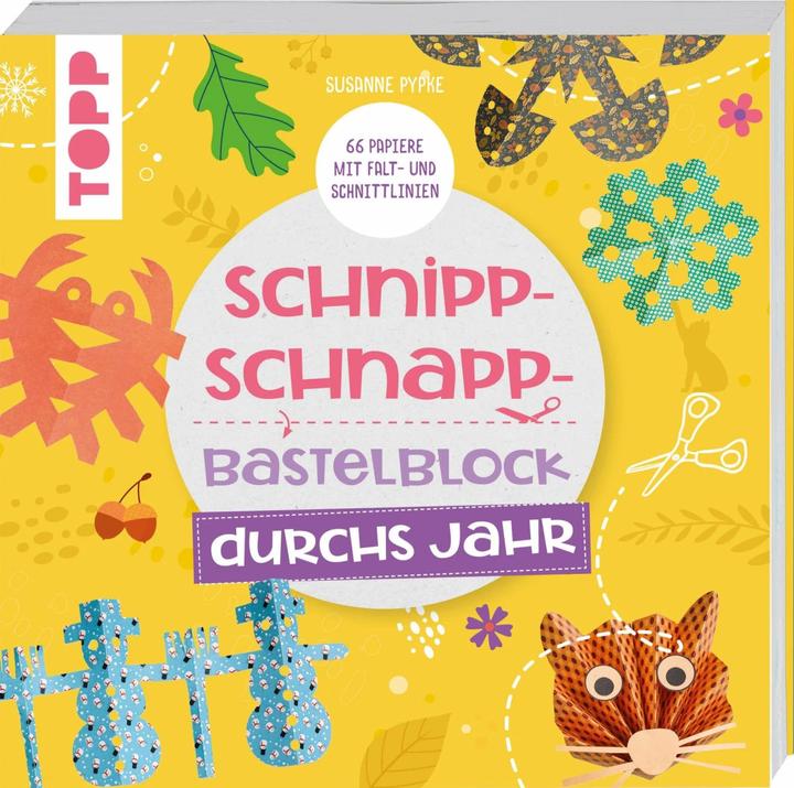 Produktbild Schnipp-Schnapp-Block durchs Jahr (Deutsch, Susanne Pypke, 2024)