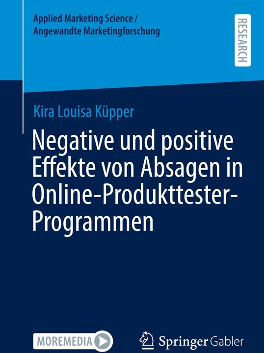 Energie-Label Negative und positive Effekte von Absagen in Online-Produkttester-Programmen (Deutsch, Kira Louisa Küpper, 2024)