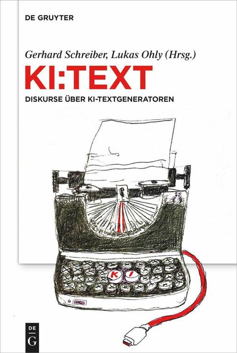 Produktbild KI:Text (Deutsch, Lukas Ohly, Gerhard Schreiber, 2024)