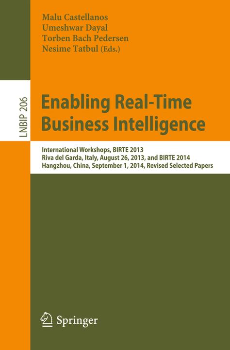 Produktbild Enabling Real-Time Business Intelligence (Englisch, Malu Castellanos, Umeshwar Dayal, Torben Bach Pedersen, Nesime Tatbul, 2015)