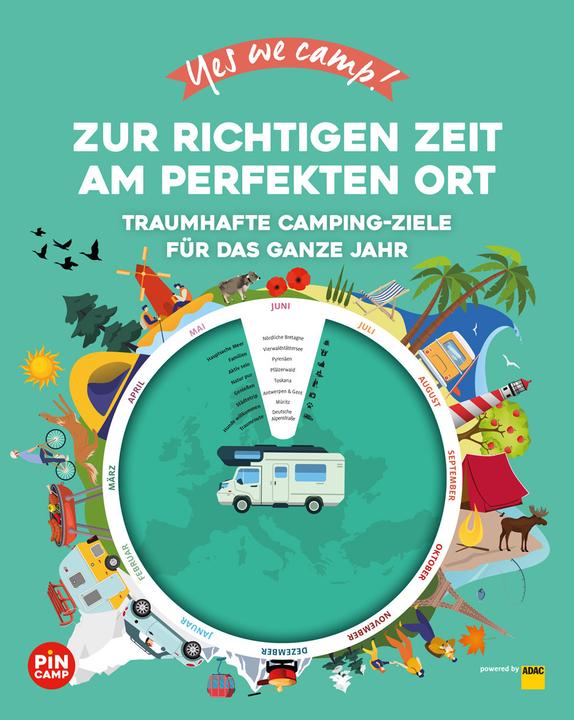 Produktbild Yes we camp! Zur richtigen Zeit am perfekten Ort (Deutsch, Ralf Johnen, 2021)