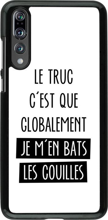Image du produit PhoneLook Coque Le truc globalement bats les couilles (Huawei P20 Pro)