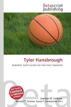 Produktbild Tyler Hansbrough (Englisch, Lambert M. Surhone, Miriam T. Timpledon, Susan F. Marseken, 2010)