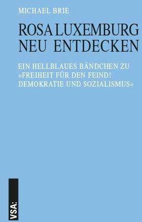 Actual product image Rosa Luxemburg neu entdecken (German, Michael Brie, 2018)