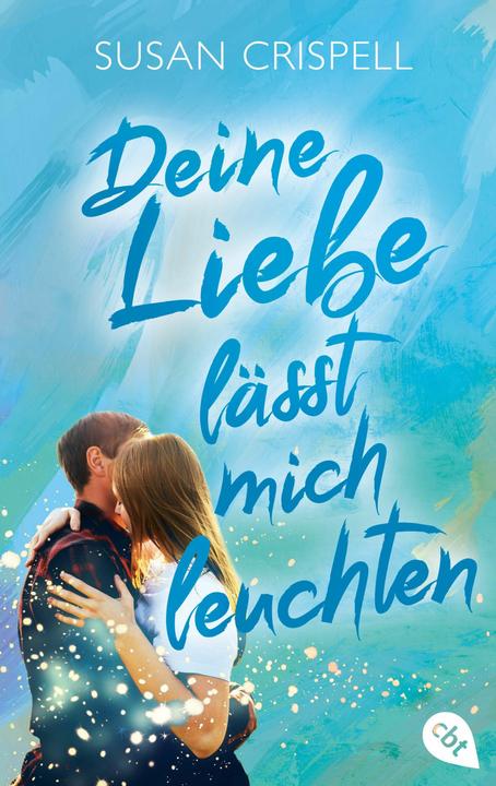 Produktbild Deine Liebe lässt mich leuchten (Deutsch, Susan Crispell, 2025)