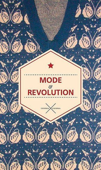 Produktbild Mode und Revolution (Deutsch, Pavel Pepperstein, Michail Larionov, Régis Gayraud, Warwara Stepanowa, Ossip Brik, 2020)