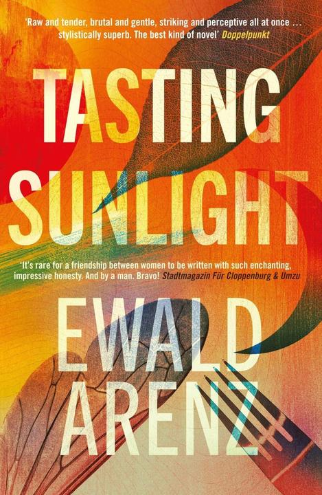 Produktbild Tasting Sunlight (Englisch, Ewald Arenz, Rachel Ward, 2022)
