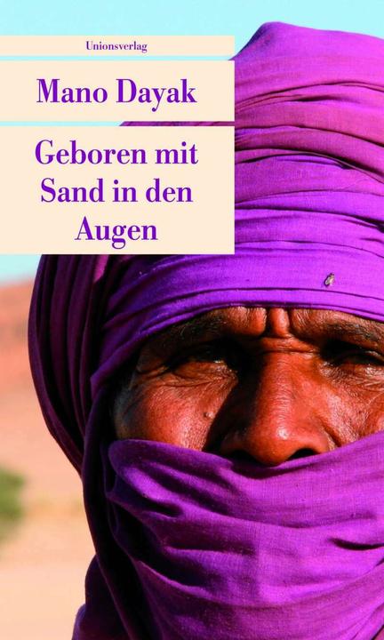 Produktbild Geboren mit Sand in den Augen (Deutsch, Mano Dayak, 2011)