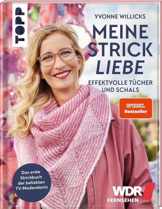 Produktbild Meine Strickliebe - Effektvolle Tücher und Schals. SPIEGEL Bestseller (Deutsch, Yvonne Willicks, 2021)