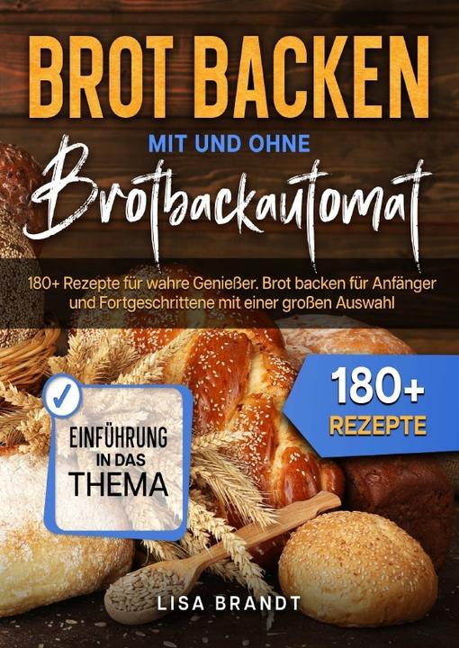 Immagine prodotto Brot backen mit und ohne Brotbackautomat