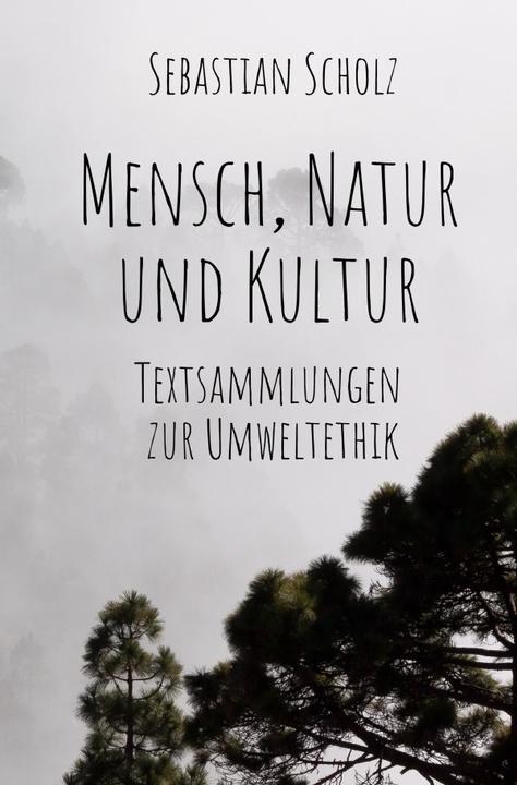Produktbild Mensch, Natur und Kultur (Deutsch, Sebastian Scholz, 2017)