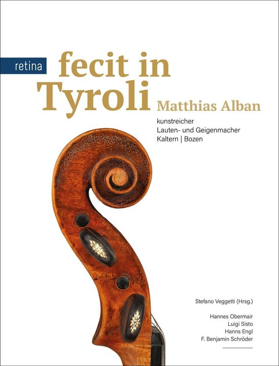 Image du produit Fecit in Tyroli: Matthias Alban (Allemand, Hannes Obermair, Stefano Veggetti, Luigi Sisto, F. Benjamin Schröder, Hanns Engl, 2024)
