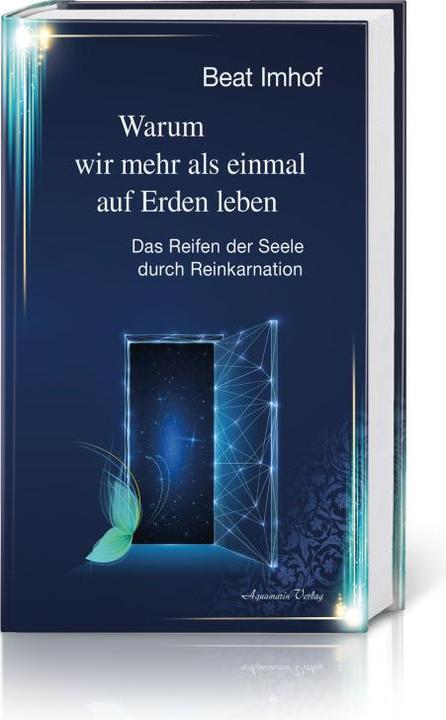 Produktbild Warum wir mehr als einmal auf Erden leben (Deutsch, Beat Imhof, 2020)