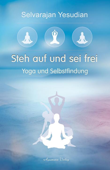 Produktbild Steh auf und sei frei (Deutsch, Selvarajan Yesudian, 2016)