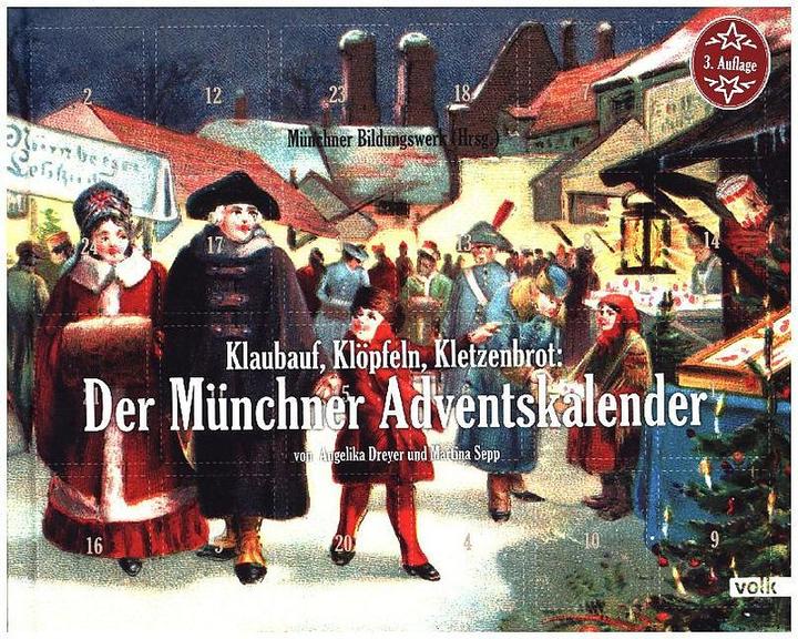 Produktbild Klaubauf, Klöpfeln, Kletzenbrot: Der Münchner Adventskalender