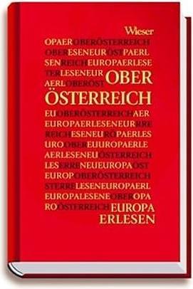 Produktbild Europa erlesen. Oberösterreich (Deutsch, Ludwig Laher, 2004)