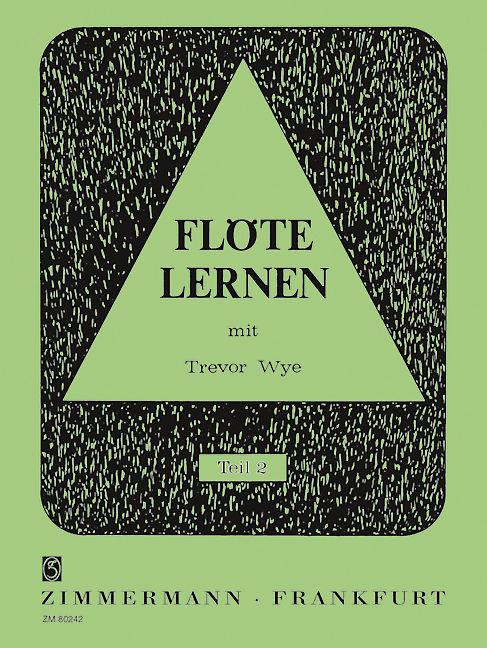 Produktbild Flöte lernen. Tl.2 (Deutsch, Trevor Wye, 2007)