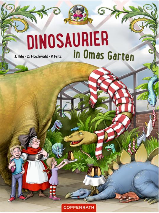 Produktbild Dinosaurier in Omas Garten (Bd. 1) (Deutsch, Jörg Ihle, Dominik Hochwald, 2018)