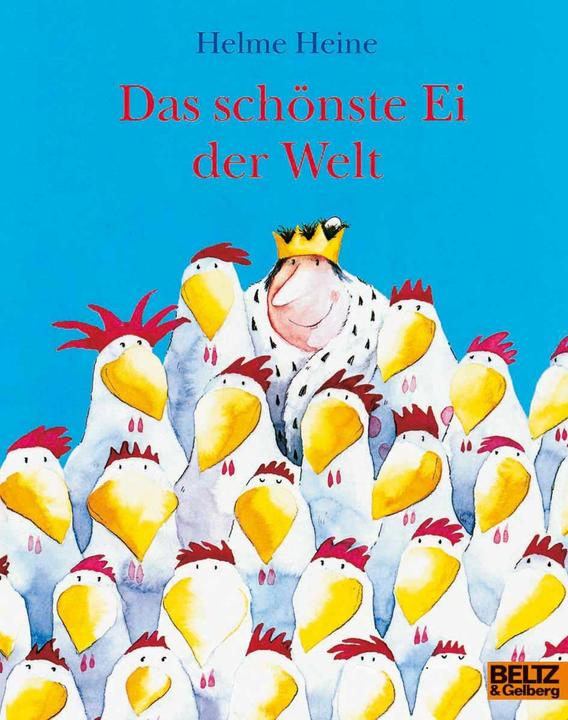 Produktbild Das schönste Ei der Welt (Deutsch, Helme Heine, 2017)