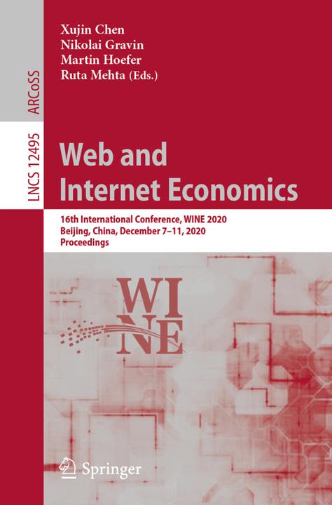 Produktbild Web and Internet Economics (Martin Hoefer, Nikolai Gravin, Xujin Chen, Ruta Mehta, 2020)