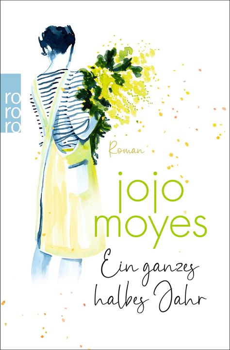 Produktbild Ein ganzes halbes Jahr (Deutsch, Jojo Moyes, Karolina Fell, 2023)