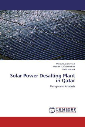 Produktbild Solar Power Desalting Plant in Qatar (Deutsch, Mohamed Darwish, Hassan K. Abdulrahim, Rabi Mohtar, 2012)