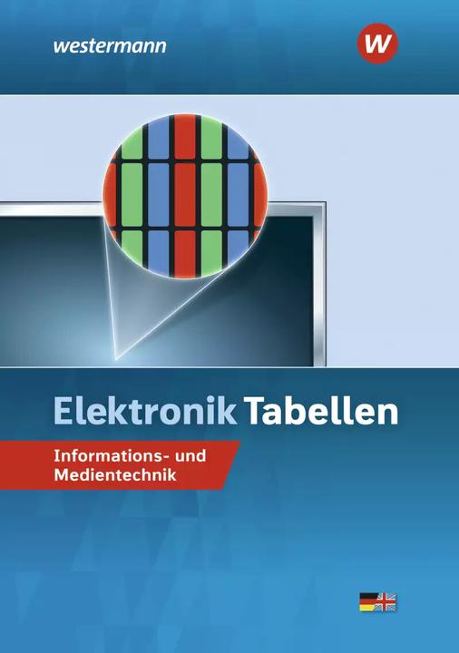Produktbild Elektronik Tabellen Informations- und Medientechnik / Elektronik Tabellen (Deutsch, Michael Dzieia, Heinrich Hübscher, Hans-Joachim Petersen, Harald Wickert, 2022)