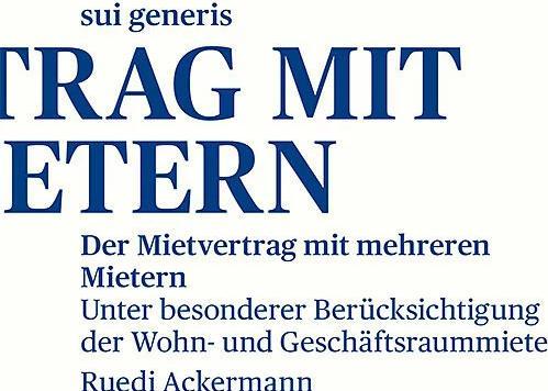 Produktbild Der Mietvertrag mit mehreren Mietern (Deutsch, Ruedi Ackermann, 2023)