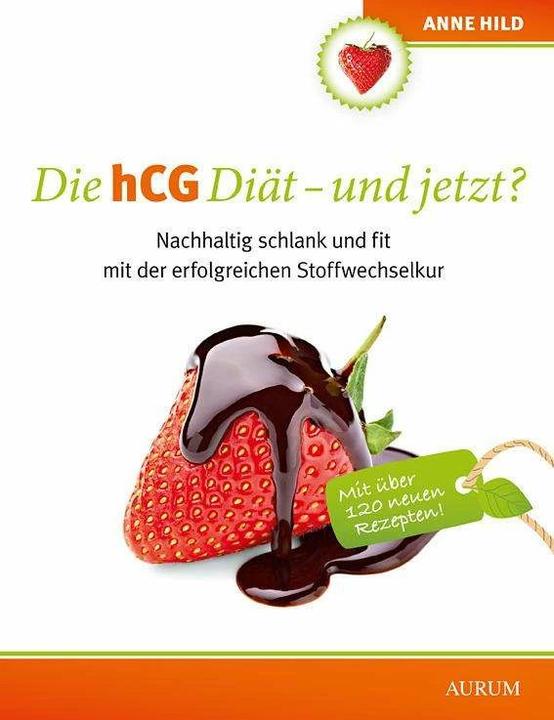Produktbild Die hCG Diät - und jetzt? (Deutsch, Anne Hild, 2024)