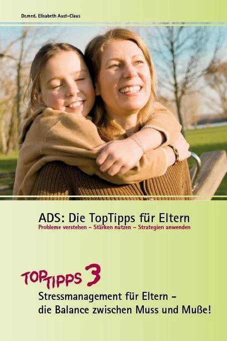 Actual product image ADS: Die TopTipps für Eltern 3 (German, Elisabeth Aust-Claus, 2012)