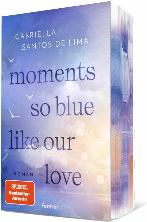 Actual product image Moments so blue like our love (Blue Eternity 1) (German, Gabriella Santos de Lima, 2025)
