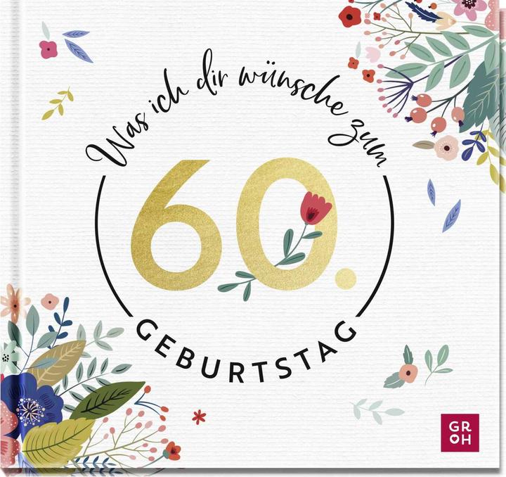 Actual product image What I wish you for your 60th birthday