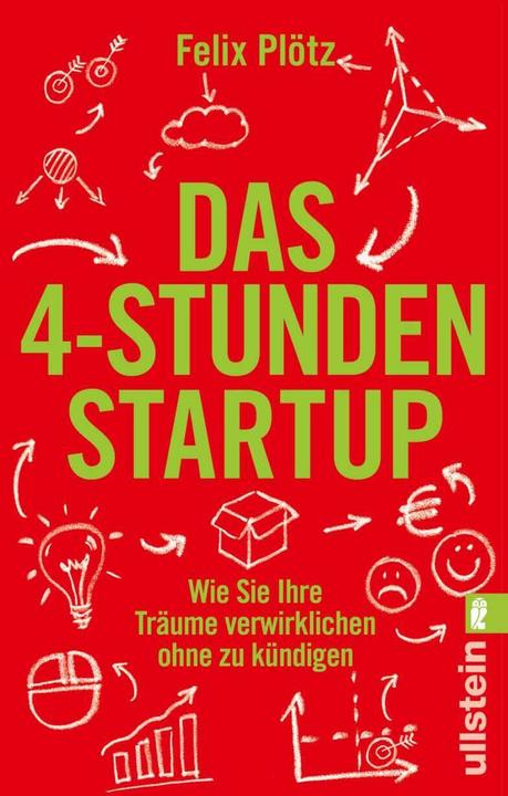 Produktbild Das 4-Stunden-Startup (Deutsch, Felix Plötz, 2020)