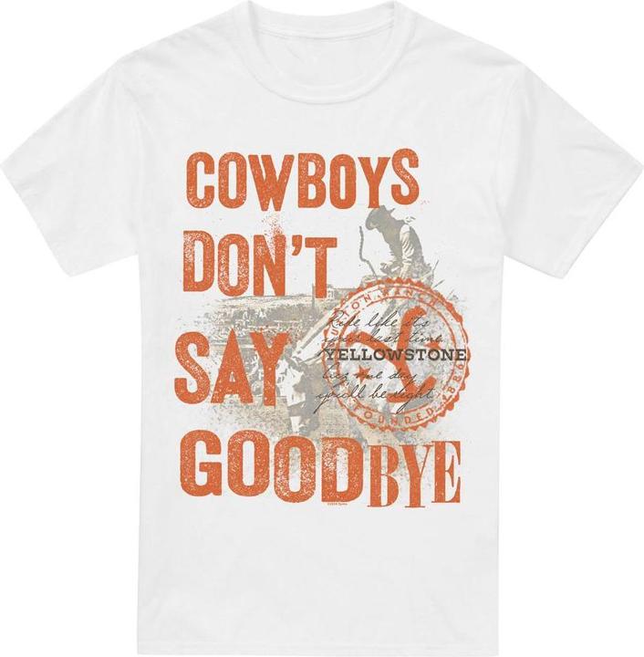 Yellowstone Cowboys Don't Say Goodbye TShirt