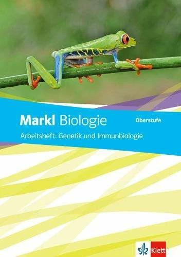 Produktbild Markl Biologie Oberstufe. Arbeitsheft Genetik und Immunbiologie Klassen 10-12 (G8), Klassen 11- (Deutsch, Ernst Klett Verlag, 2019)