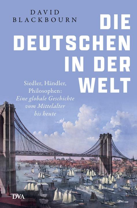 Produktbild Die Deutschen in der Welt (Deutsch, David Blackbourn, 2024)