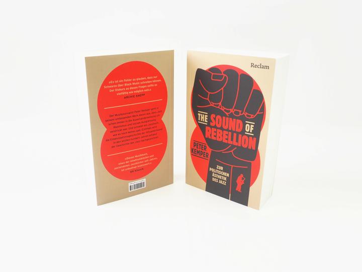 Produktbild The Sound of Rebellion. Zur politischen Ästhetik des Jazz (Deutsch, Peter Kemper, 2025)