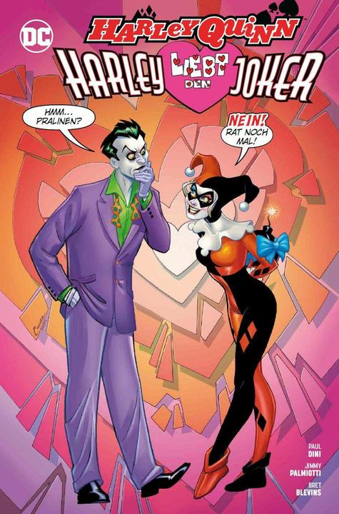 Panini Harley Quinn: Harley loves the Joker (German, Paul Dini, Bret Blevins, Jimmy Palmiotti, 2018)