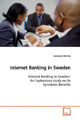 Produktbild Internet Banking in Sweden (Solomon Okhiria, 2009)